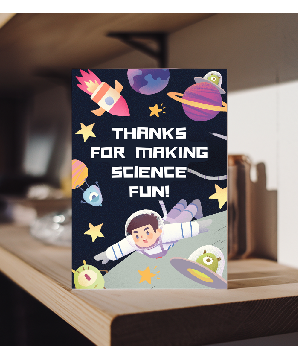 Thanks for making science fun