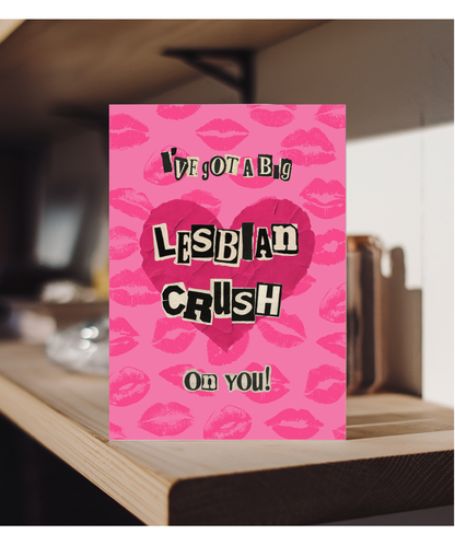 I've got a big lesbian crush on you