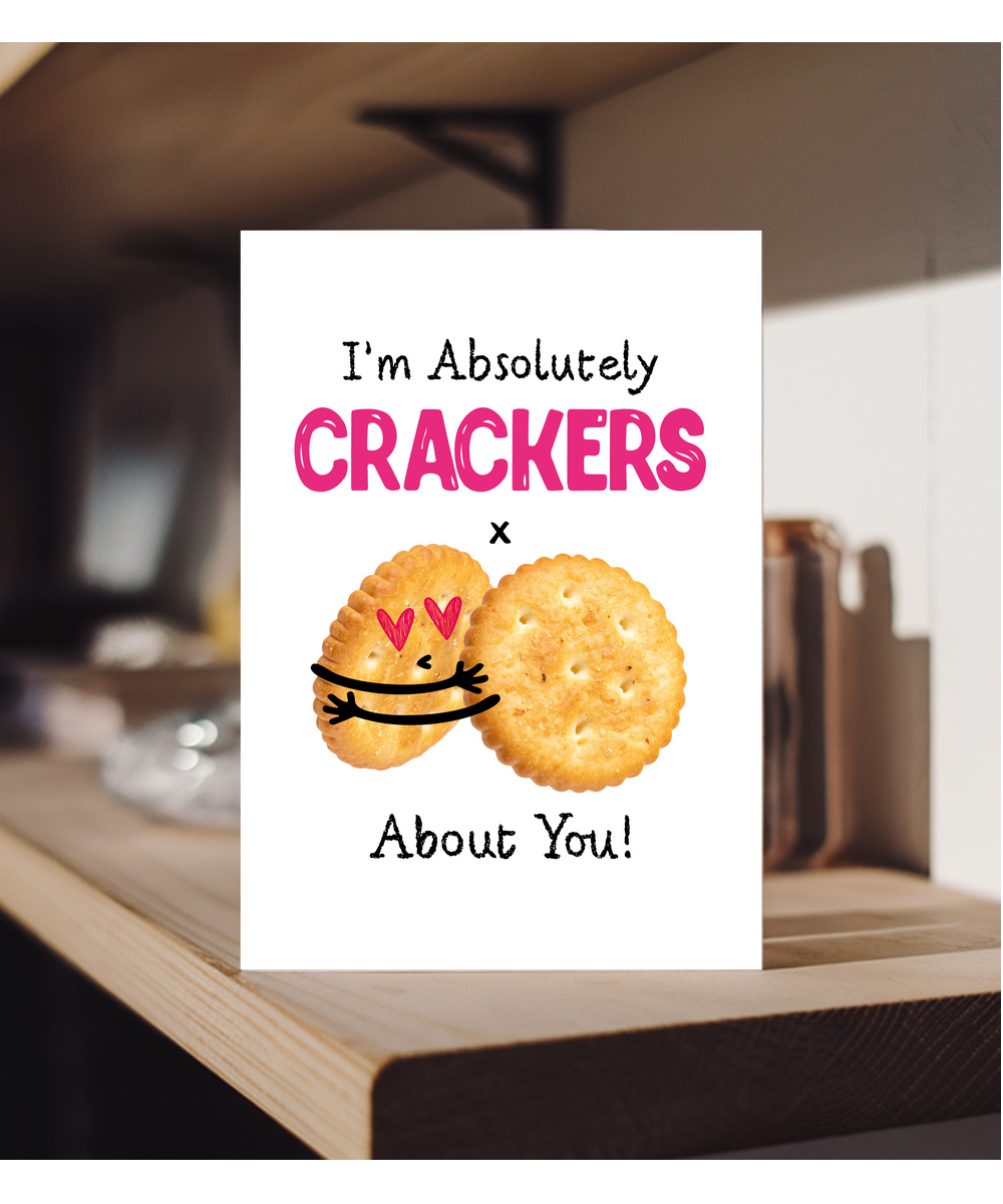 Fun Valentines Anniversary Card Im Absolutely Crackers About You