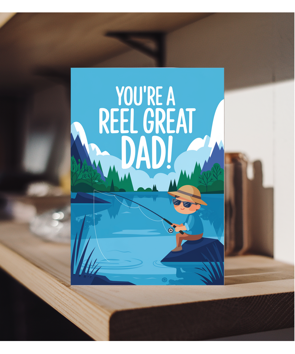 Father's day you're a reel great dad