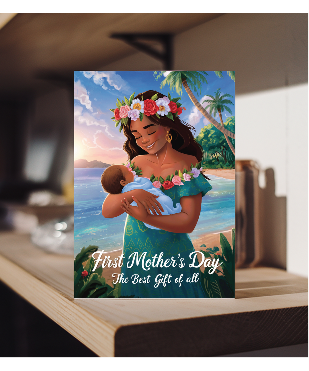 first mother's day, the best gift of all Pacific Islander mother