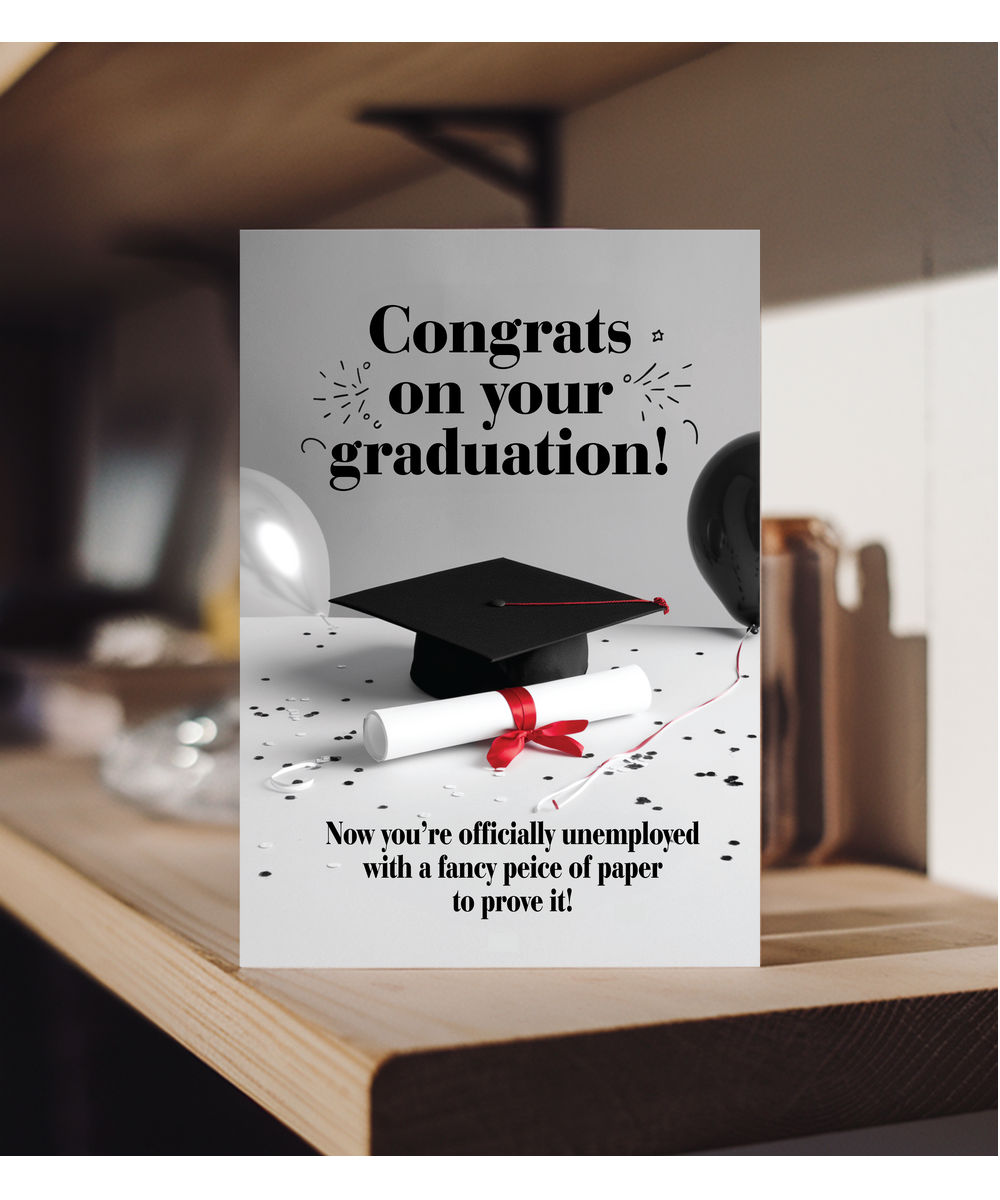 Congrats on your graduation