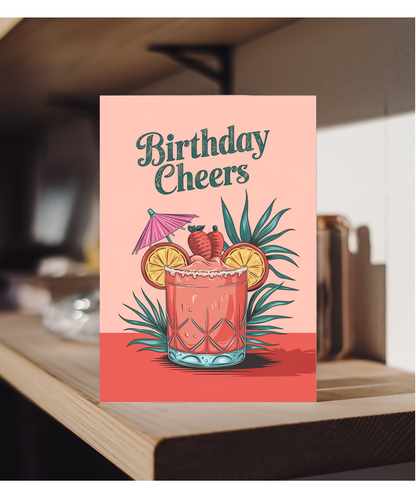 Birthday Cheers Card for her cocktail