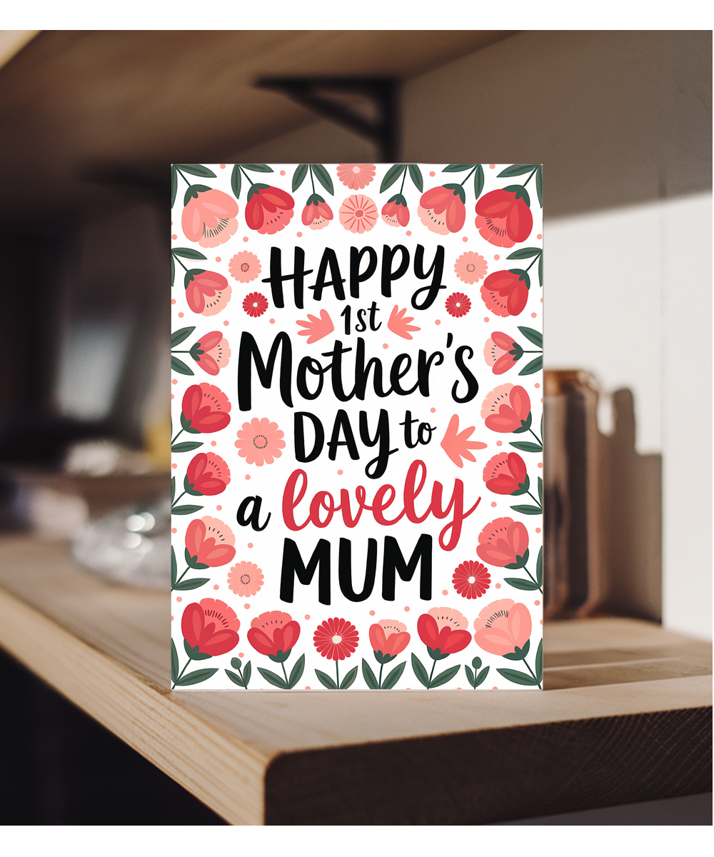 happy 1st mother's day to a lovely mum