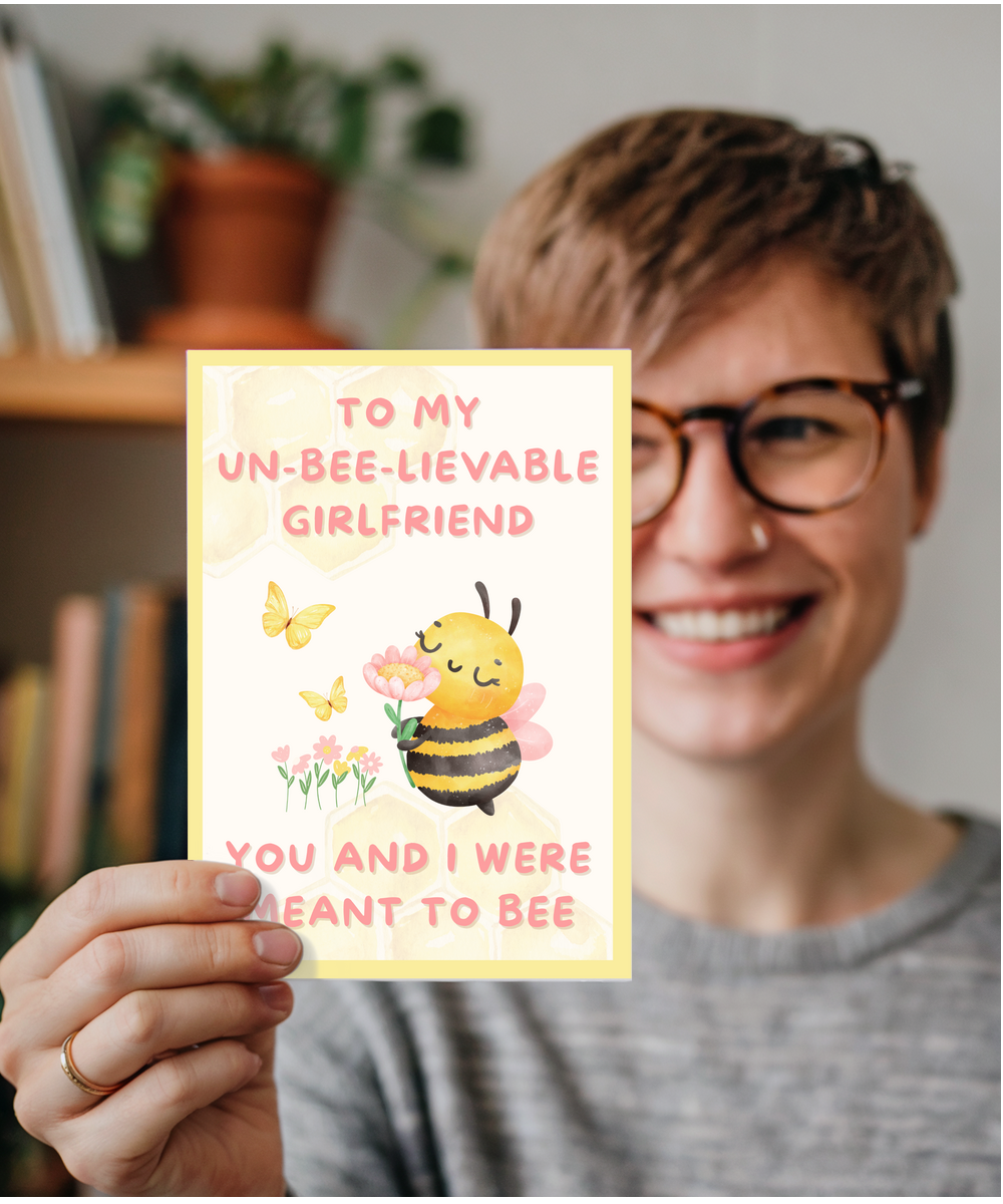 to my un-bee-lievable boyfriend, meant to bee