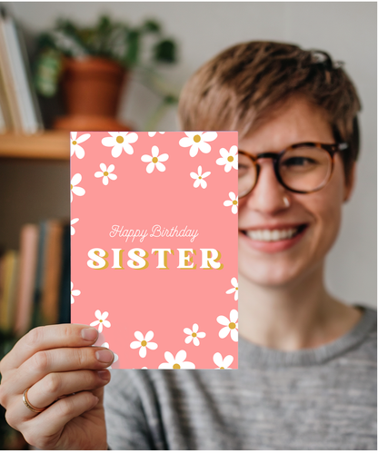 daisy groovy girly Happy Birthday Sister