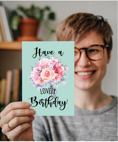 Have a Lovely Birthday with Flowers