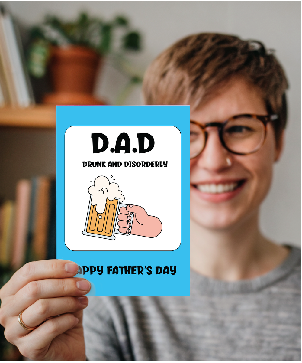 Father's Day Drunk and Disorderly