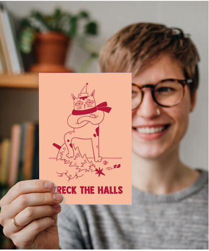 Funny Christmas Card for Cat Owner Wreck the Halls