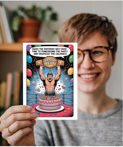 Happy Birthday card raise the birthday belt high