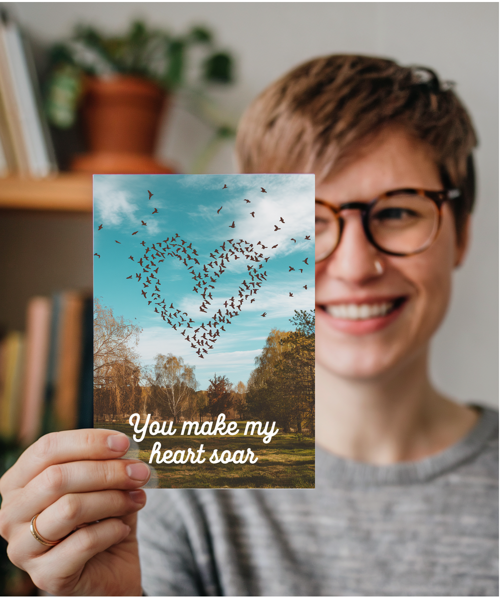 You make my heart soar Greeting Card