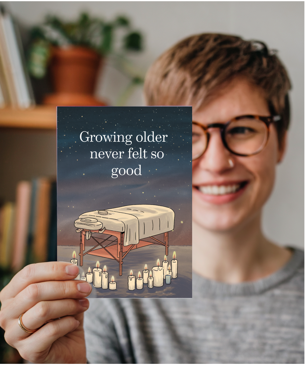 Growing Older Never Felt So Good