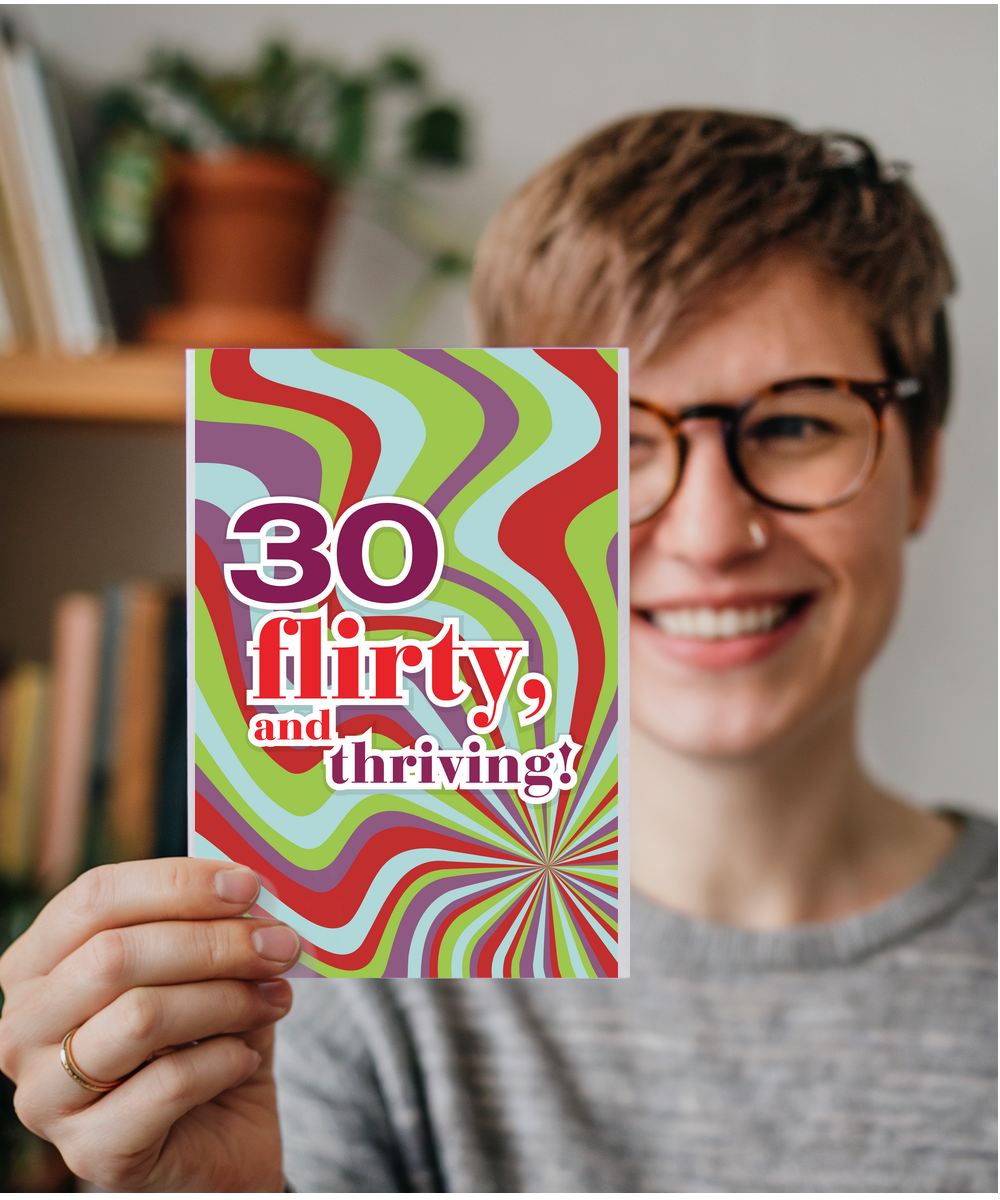 thirty, flirty and thriving