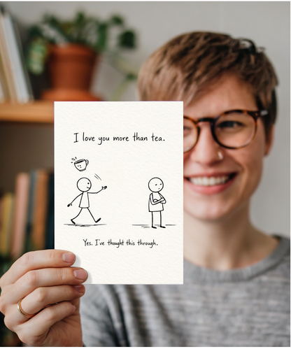 I love You More Than Tea Funny British Cartoon Card for Couples