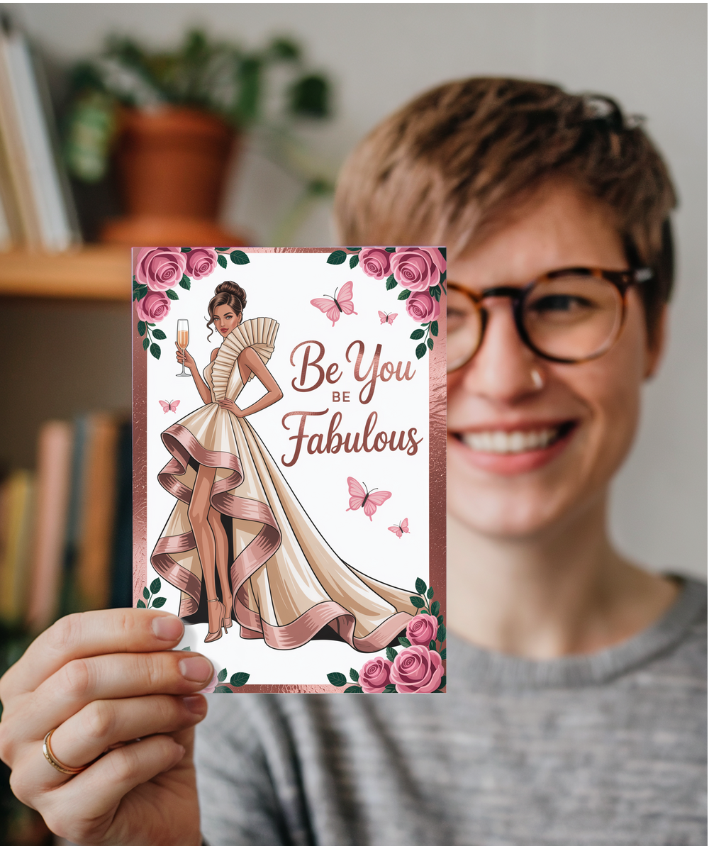 be you be fabulous rose gold woman