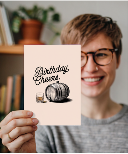 Birthday Cheers card for him whiskey barrel