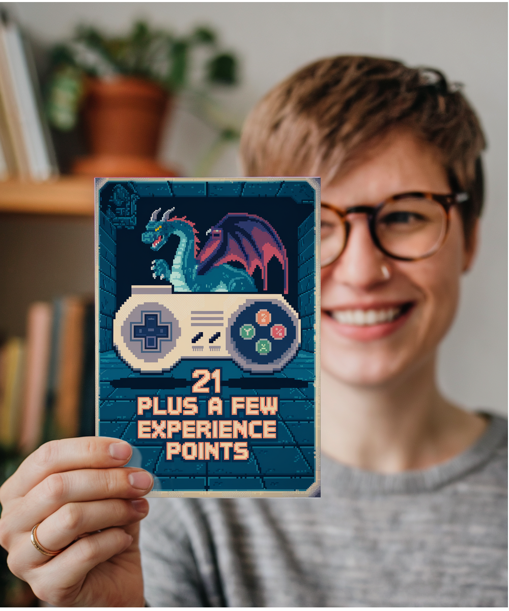 21 Plus a Few Experience Points