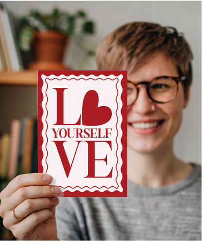 Valentines Love yourself