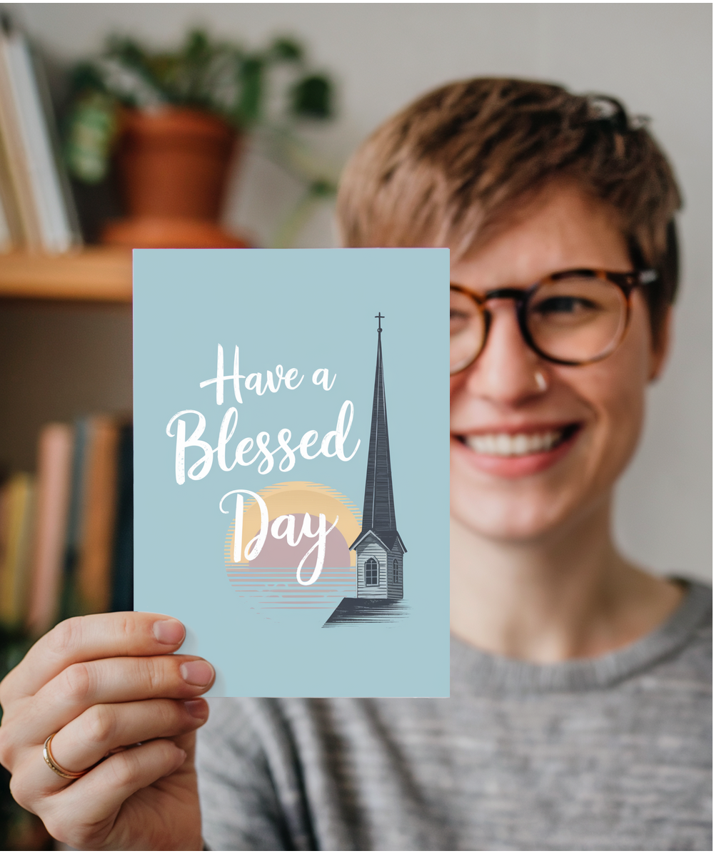 Have a Blessed Day Card Christian Church