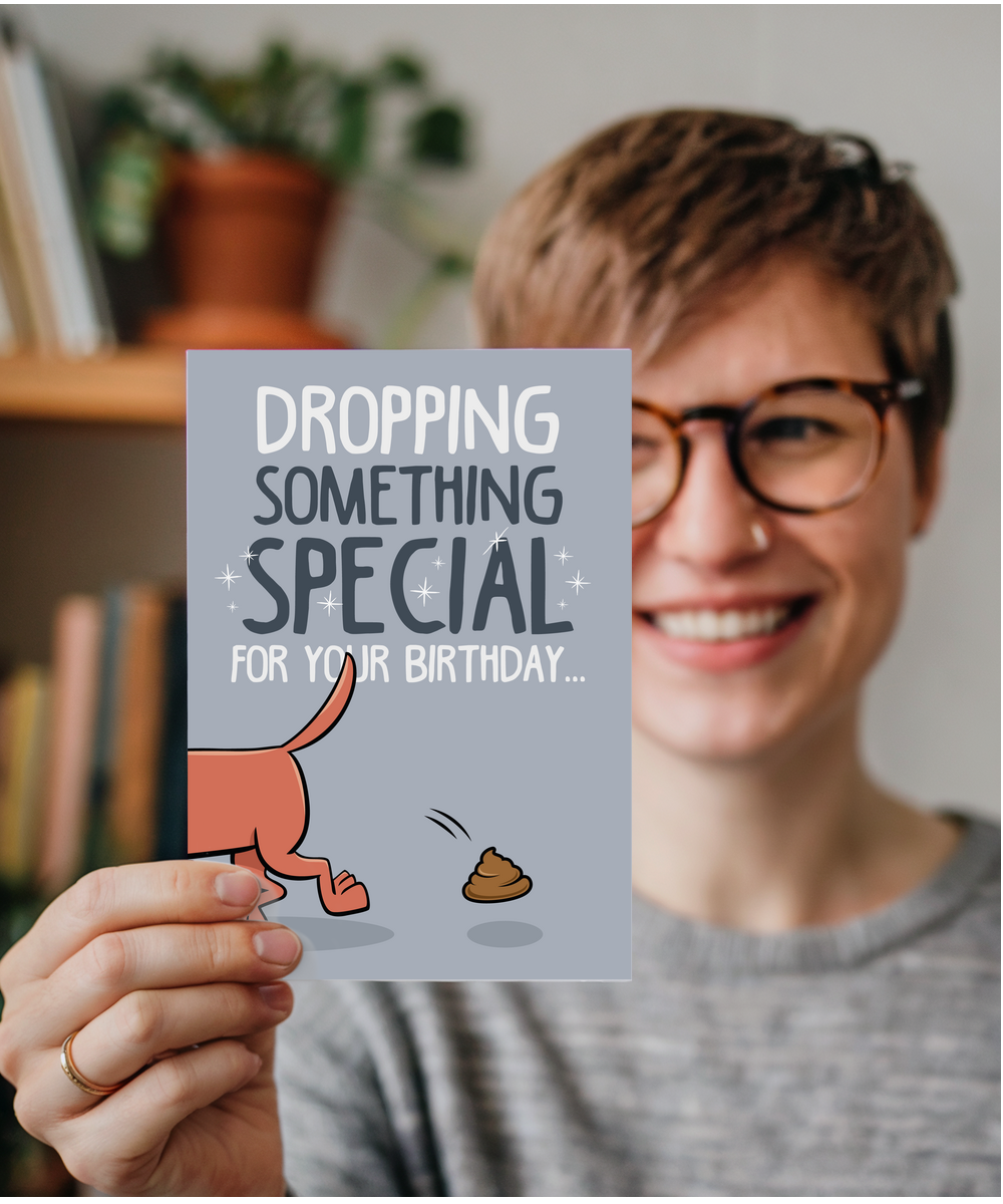 Funny Birthday Card Dropping Something Special for Your Birthday