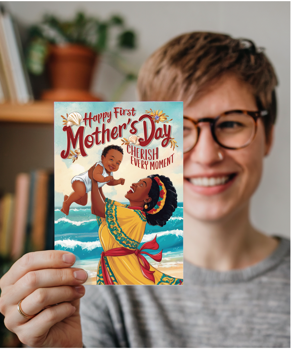 happy first mother's day cherish every moment Caribbean mother