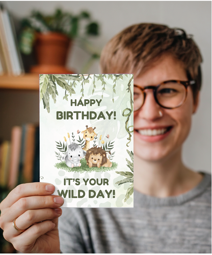 Happy Birthday! It’s Your Wild Day!