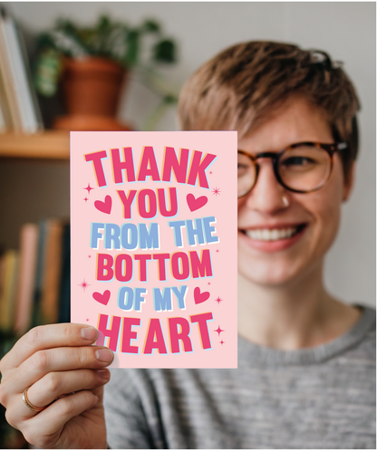 Thank You From the Bottom of My Heart