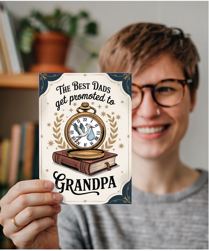 New Born Baby Card The Best Dads Become Grandpas Pocket Watch Design