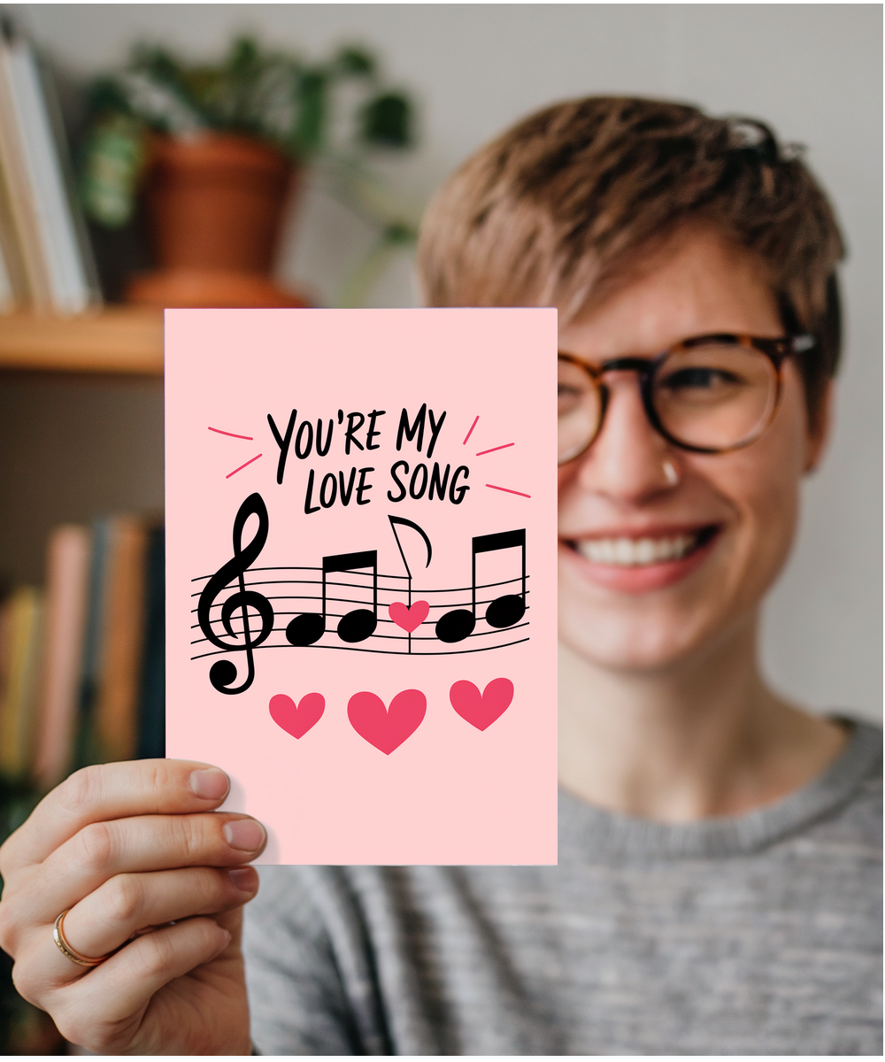 You’re my love song Greeting Card