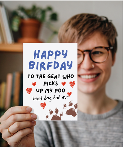 Funny Dog Dad Birthday Card from the Dog Poo Humour