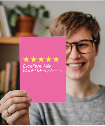 Funny Review Card Excellent Wife Would Marry Again