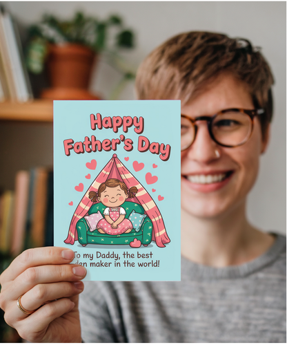Happy Fathers Day Card from Daughter To the Best Den Making Dad