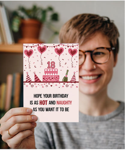 Hope Your Birthday Is as Hot and Naughty as You Want It to Be