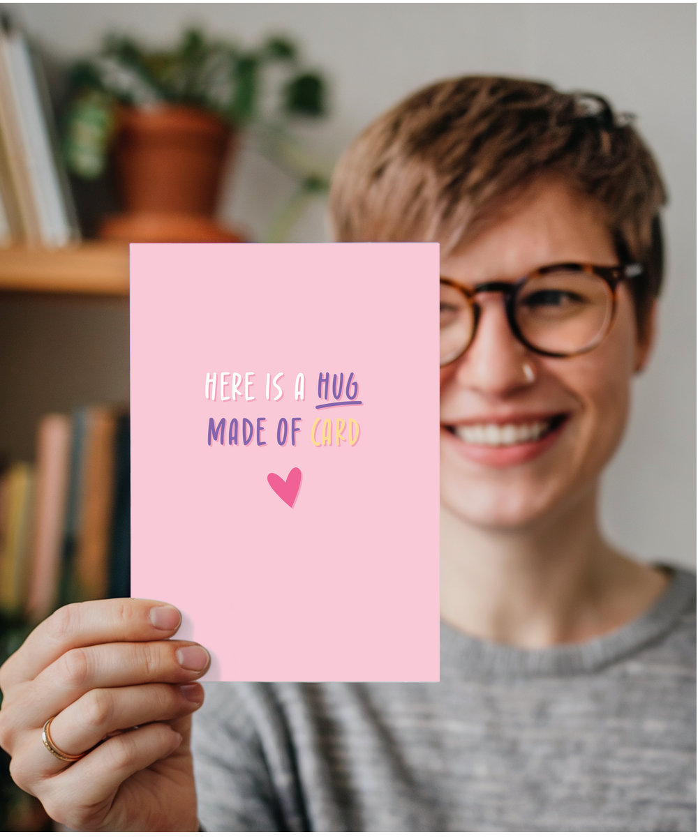 Here is a hug made of card