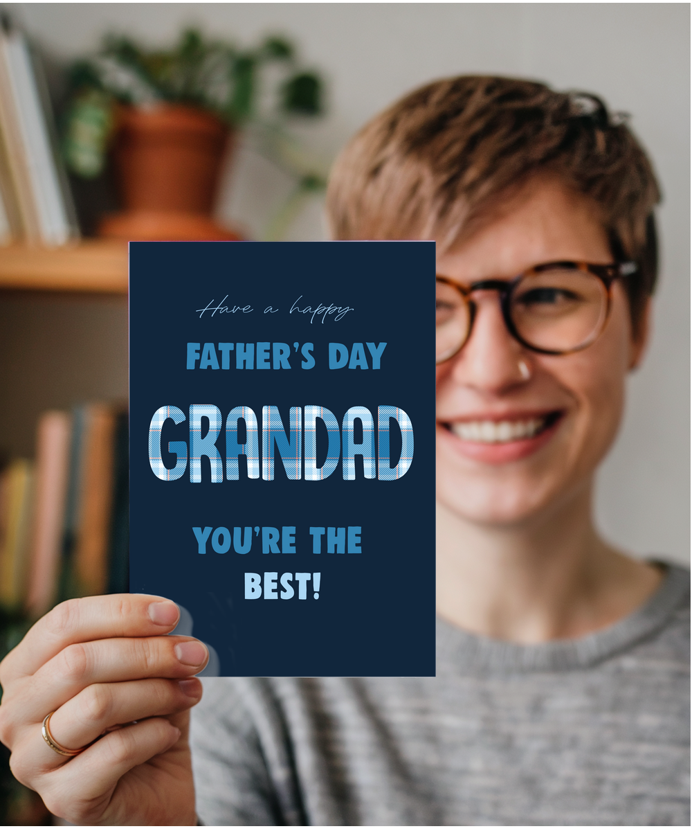 Have a Happy Fathers Day Grandad Youre the Best