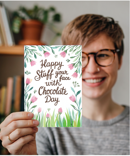 Happy stuff your face with chocolate day