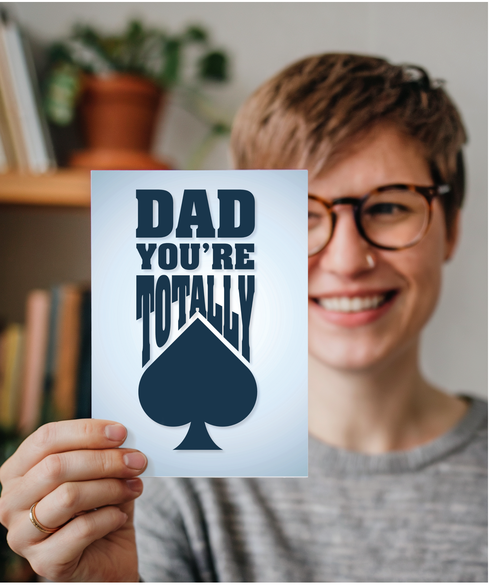 Dad you're totally ace, Father's Day