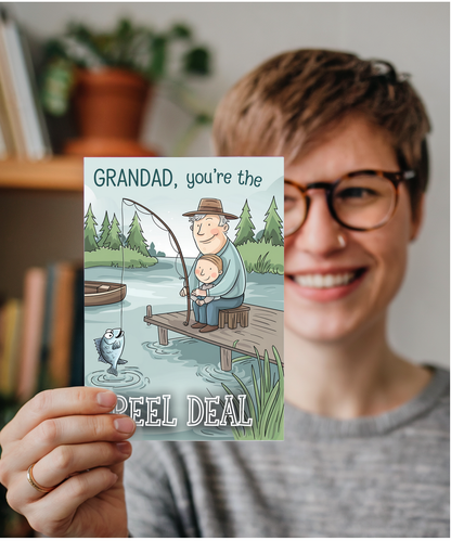 Fathers day grandad you're the reel deal