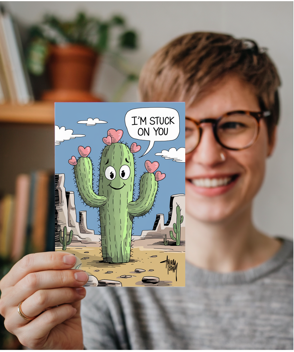 I’m stuck on you Greeting Card