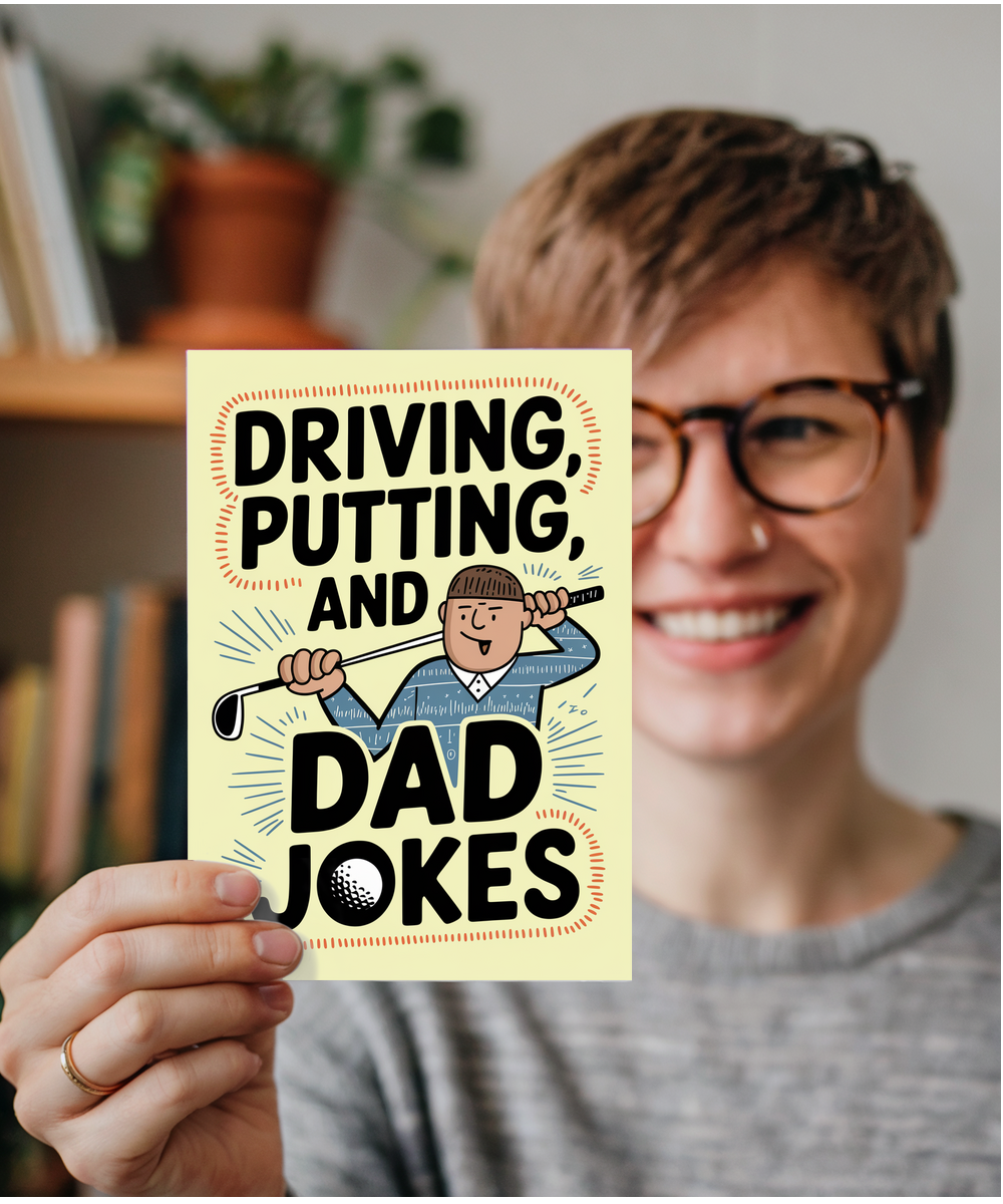Card for dad Driving Putting Dad Jokes fathers day Birthday