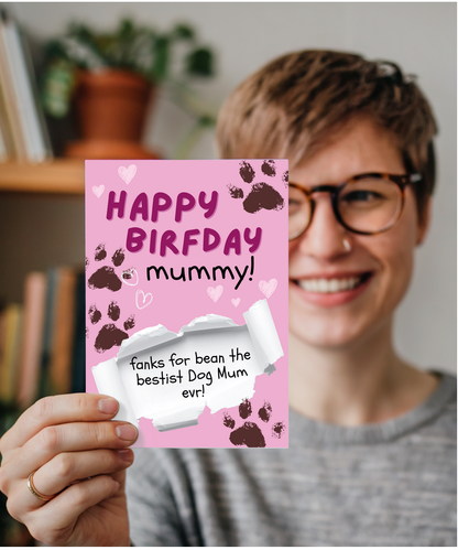 Funny Dog Mum Birthday Card from the Dog Pet Parent Gift