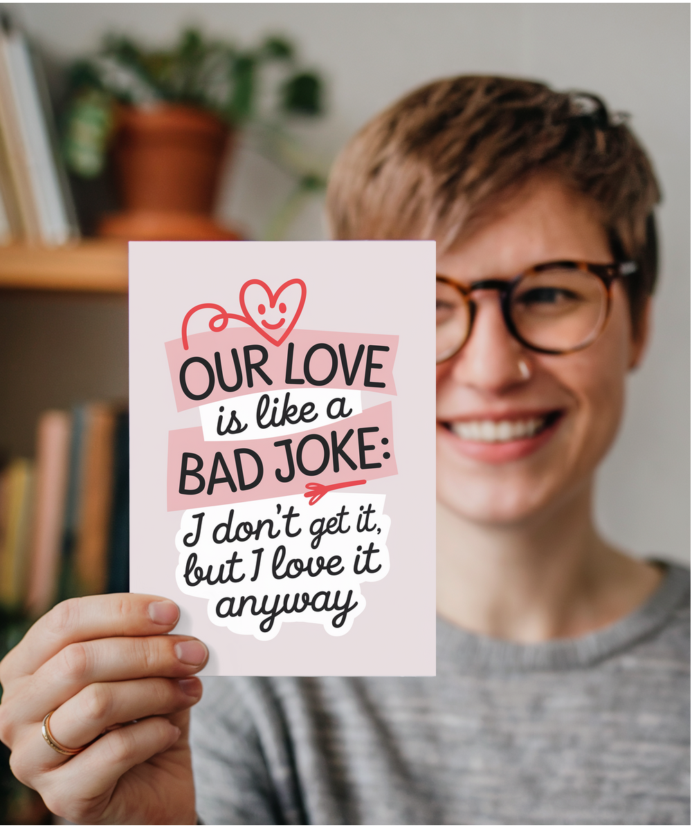 Anniversary card for husband Wife Our Love is Like a Bad Joke