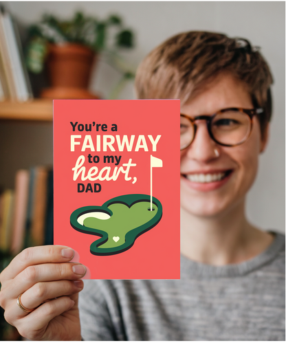 Happy birthday Card for dad Fairway to My Heart