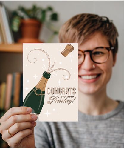 Congrats on you passing champaign