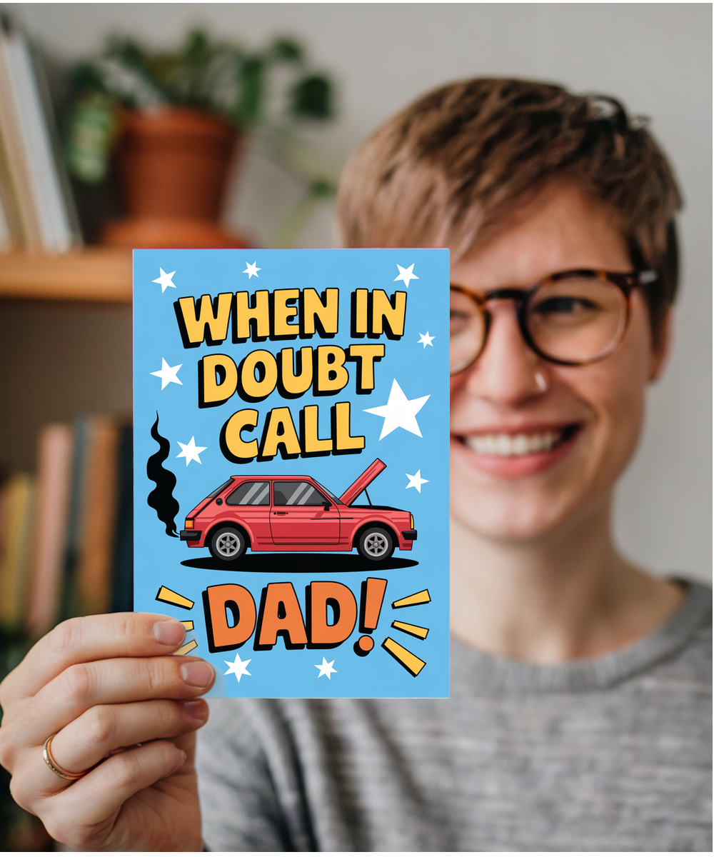 Fathers day when in doubt call dad