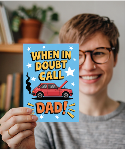 Fathers day when in doubt call dad