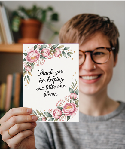 Thank you for helping our little one bloom