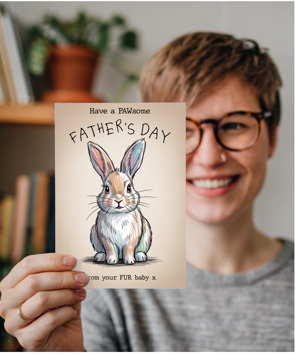 Father's Day From your fur baby rabbit