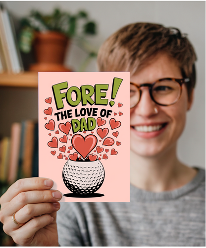 Happy Birthday Card Fore Love of Dad Golf
