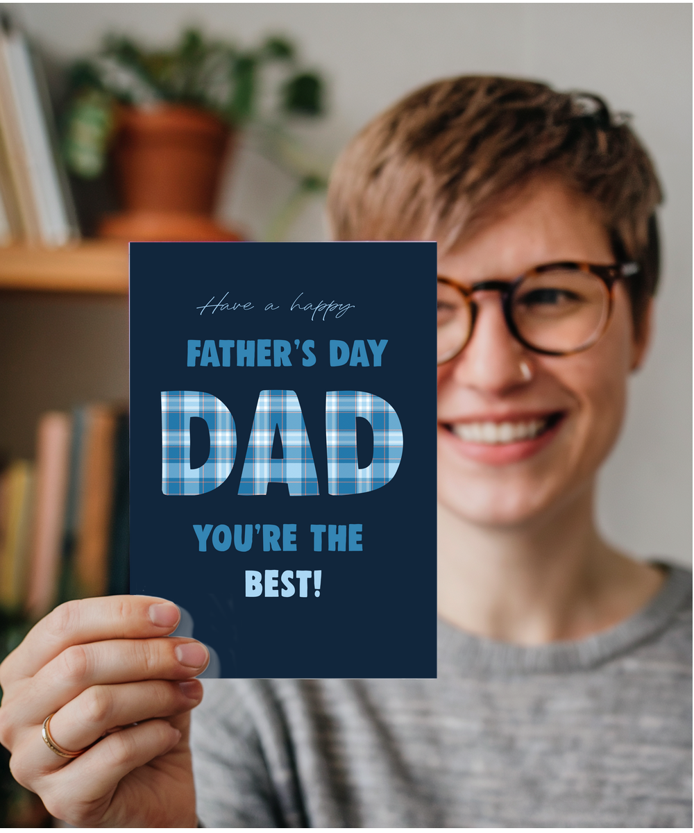 Have a Happy Fathers Day Youre the Best